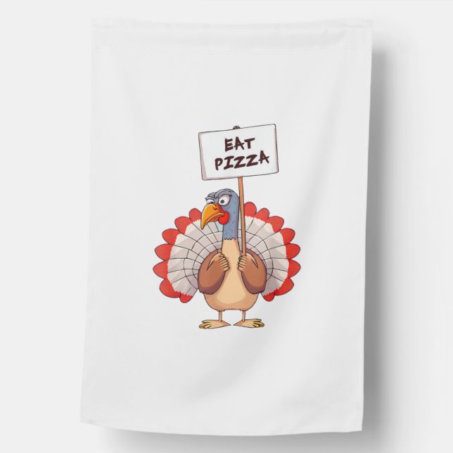 Eat Pizza Turkey Thanksgiving Adult Vegan Funny  House Flag (Front)