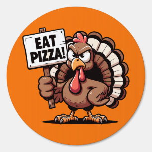Eat Pizza Turkey Yard Sign