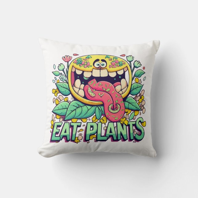 Eat Plants Throw Pillow (Front)