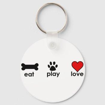 Eat.play.love. Keychain by BellaMommyDesigns at Zazzle