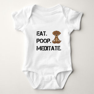 Eat.Poop. Meditate Baby Bodysuit