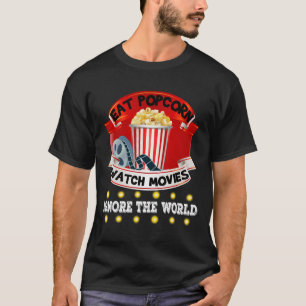 Eat Popcorn Watch Movies Ignore The World Funny Gi T-Shirt