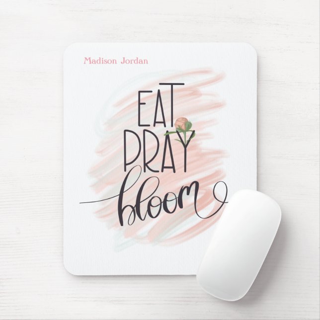 Eat Pray Bloom Pink Rose Monogram Name Mouse Pad (With Mouse)