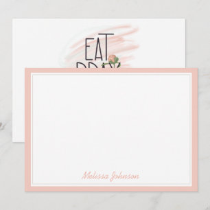 Eat Pray Bloom Pink Rose Personalized Stationery Note Card