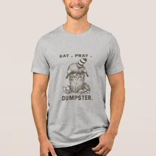 Eat Pray Dumpster Raccoon Funny Trash Panda Parody Tri-Blend Shirt