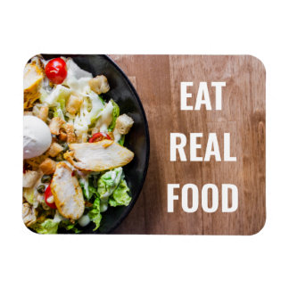 Eat Real Food Inspirational Magnet