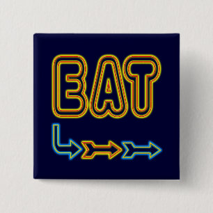 Eat Retro Neon Sign Art Button