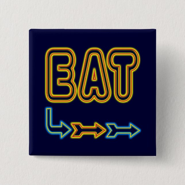 Eat Retro Neon Sign Art Button (Front)