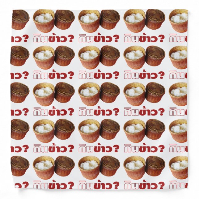 Eat Rice? [Gin Khao?] ... Thai Isan Lao Food Bandana (Front)