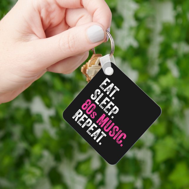 Eat Sleep 80s Music Repeat  Keychain (Hand)