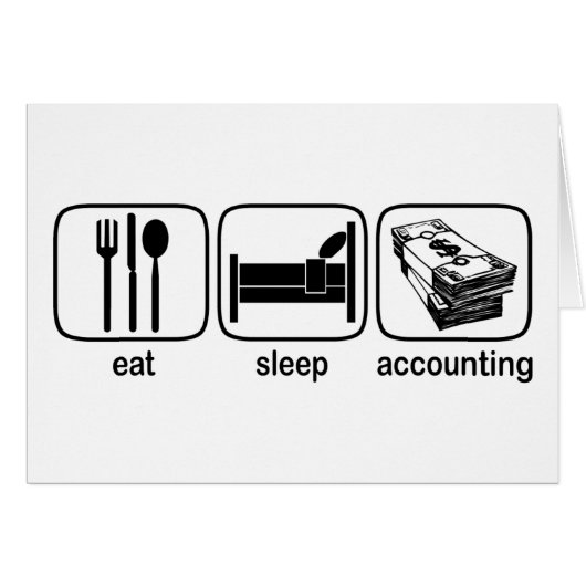 Eat Sleep Accounting (Front Horizontal)
