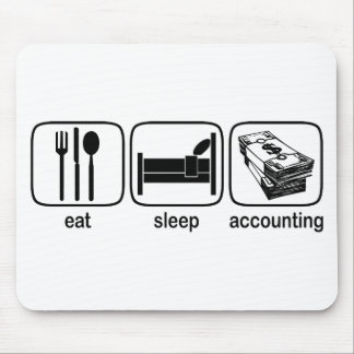 Eat Sleep Accounting Mouse Pad
