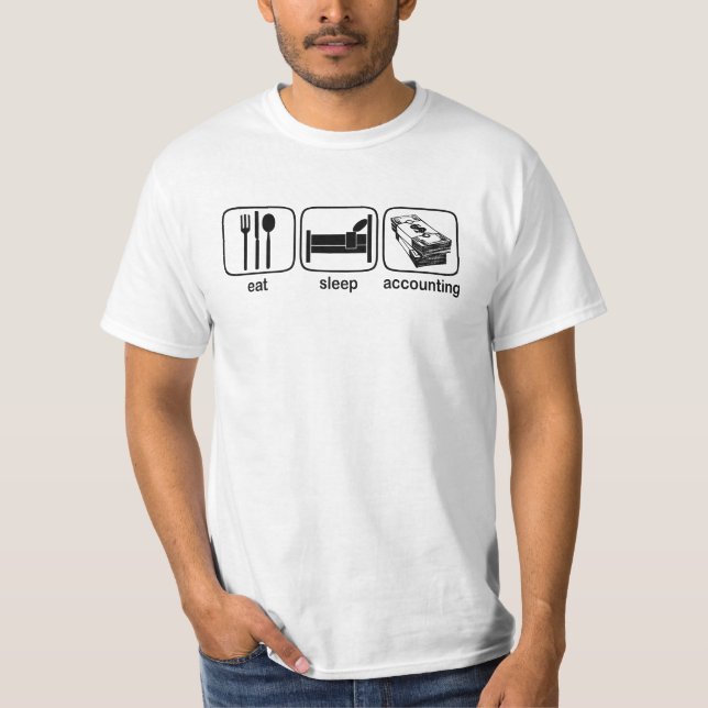 Eat Sleep Accounting T-Shirt (Front)