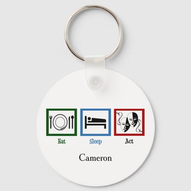 Eat Sleep Act Funny Theater Actor Keychain (Front)