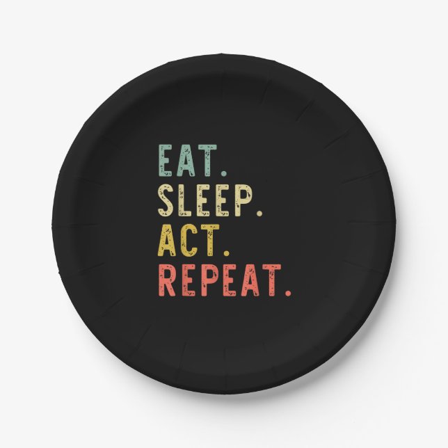 Eat Sleep Act Repeat Paper Plates (Front)