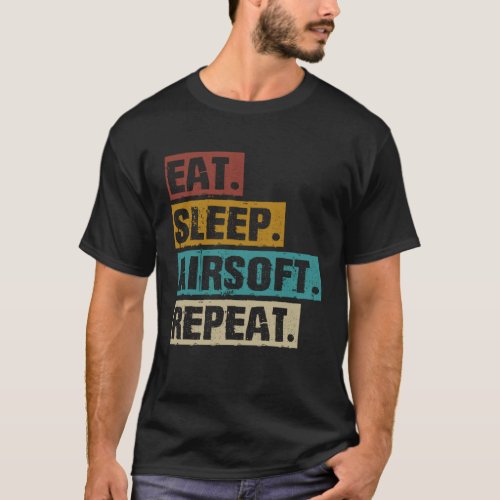 Eat Sleep Airsoft Repeat  Vintage Airsoft T_Shirt