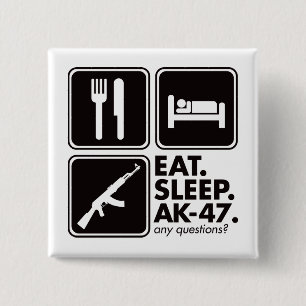 Eat Sleep AK-47 - Black Button