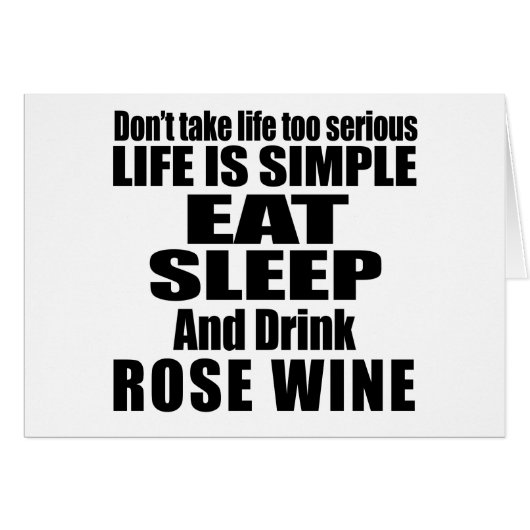 EAT SLEEP AND ROSE WINE CARDS (Front Horizontal)