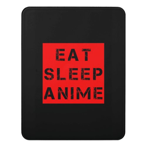 Eat Sleep Anime Door Sign