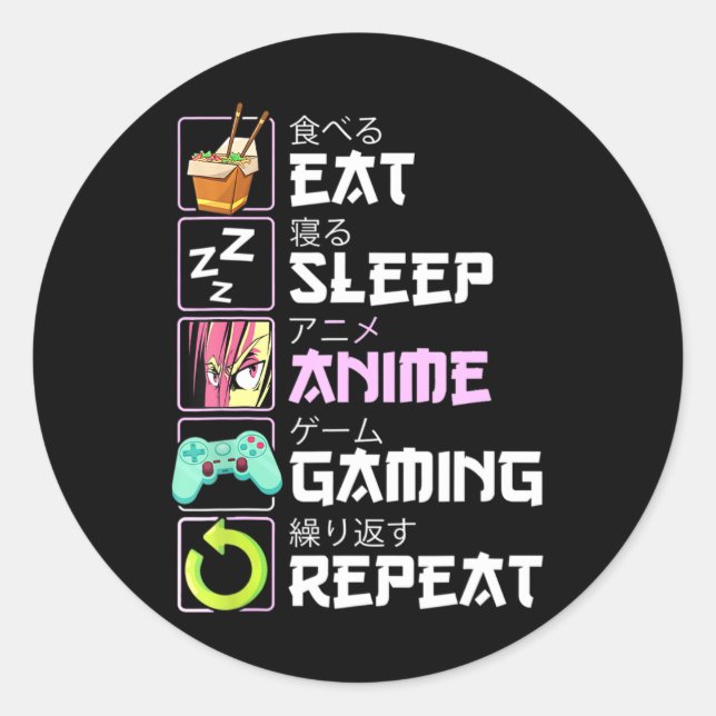 Eat Sleep Anime Gaming Repeat Kawaii Otaku Anime Classic Round Sticker (Front)