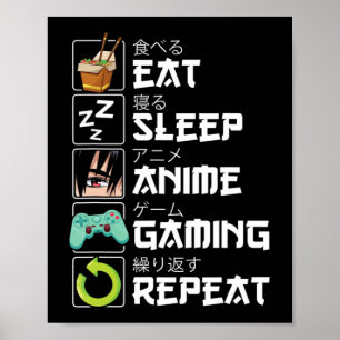 Eat Sleep Anime Gaming Repeat Kawaii Otaku Anime M Poster