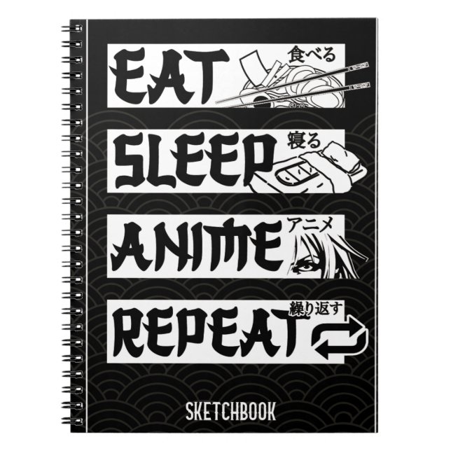 Eat Sleep Anime Repeat Book, Funny Japanese Manga  Notebook (Front)