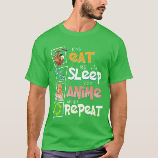Eat Sleep Anime Repeat Funny Anime Eat Sleep Manga T-Shirt