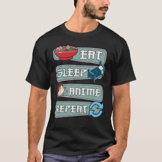 Eat Sleep Anime Repeat ,Gift For Anime Lovers T-Shirt