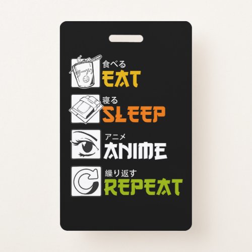 Eat Sleep Anime Repeat Gift Idea Cosplayer Badge