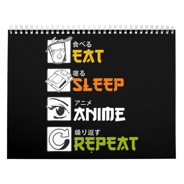 Eat Sleep Anime Repeat Gift Idea Cosplayer Calendar (Cover)