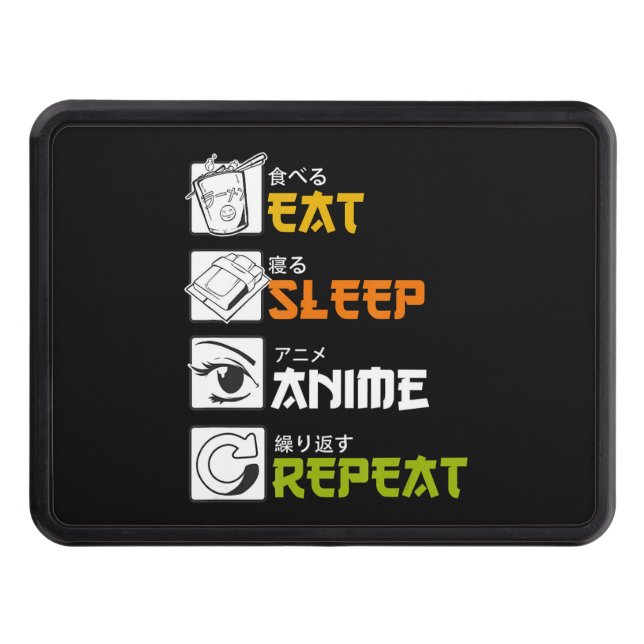 Eat Sleep Anime Repeat Gift Idea Cosplayer Hitch Cover (Front)