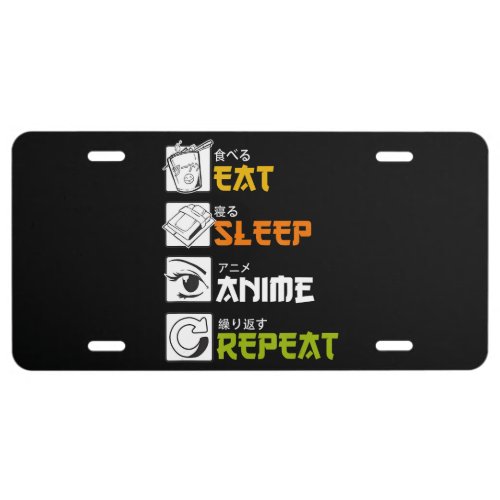 Eat Sleep Anime Repeat Gift Idea Cosplayer License Plate