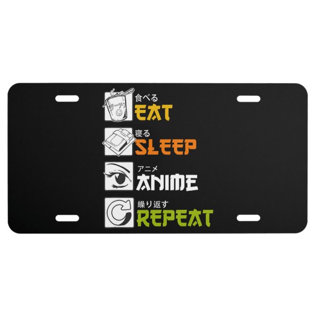 Eat Sleep Anime Repeat Gift Idea Cosplayer License Plate (Front)