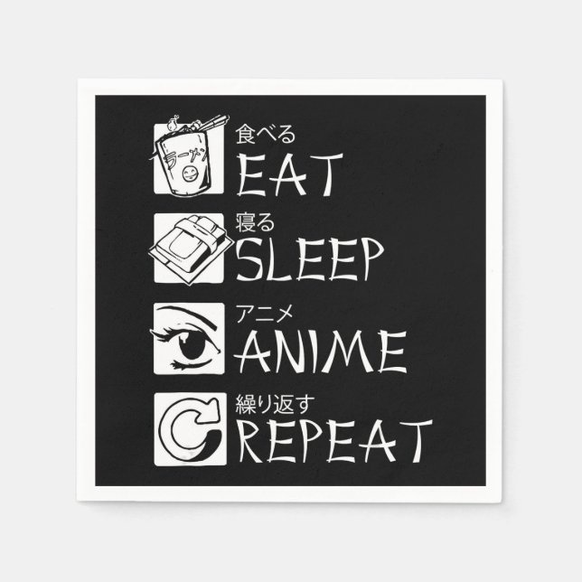 Eat Sleep Anime Repeat Gift Idea Cosplayer Napkins (Front)