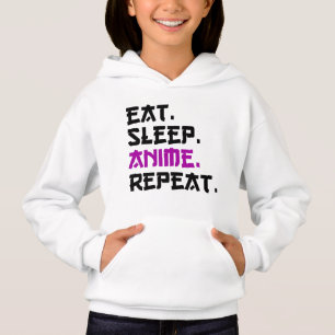 Eat Sleep Anime Repeat Hoodie