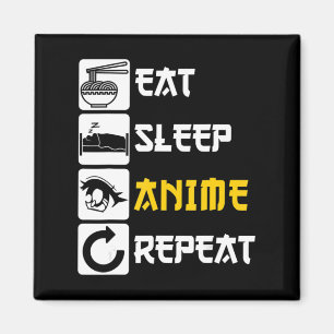 Eat Sleep Anime Repeat  Manga Japan Saying Cosplay Magnet