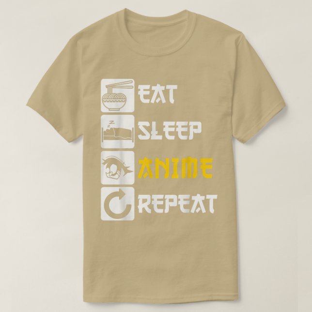 Eat Sleep Anime Repeat  Manga Japan Saying Cosplay T-Shirt (Design Front)