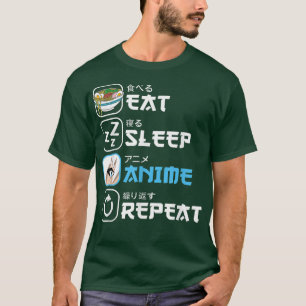 Eat Sleep Anime Repeat Manga Otaku Funny Japanese T-Shirt