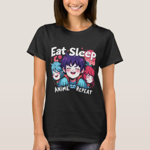 Eat Sleep Anime Repeat Manga Shirts Men Women T-Sh