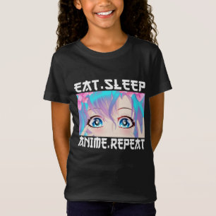 Eat Sleep Anime Repeat     T-Shirt