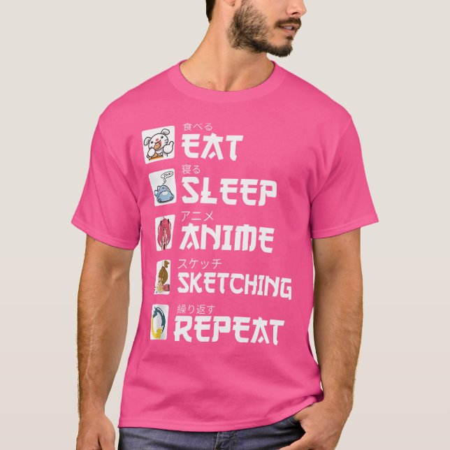 Eat Sleep Anime Sketching Repeat Kawaii Otaku Anim T-Shirt (Front)