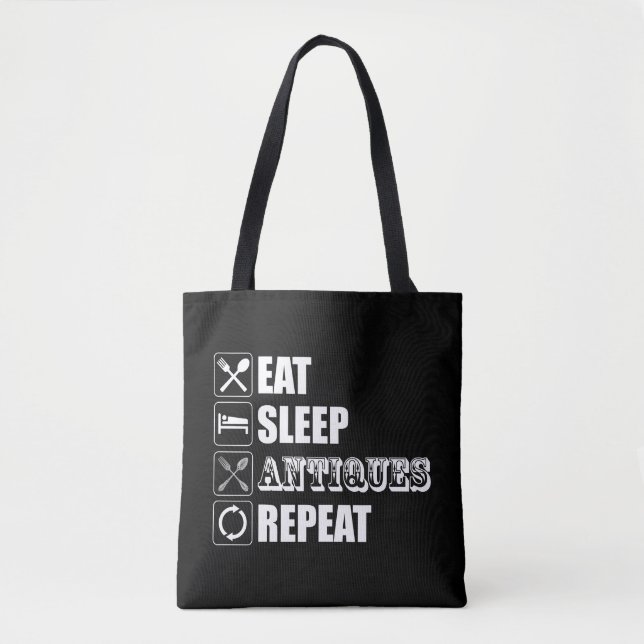 Eat. Sleep. Antiques. Repeat Tote Bag (Front)