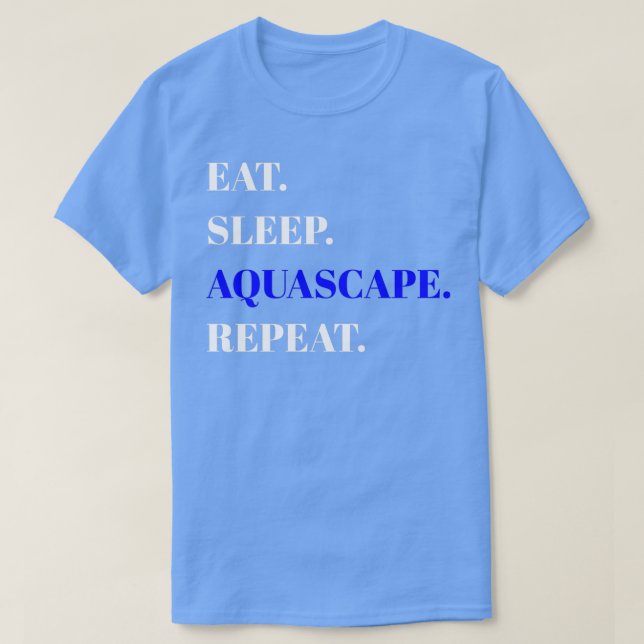 Eat Sleep Aquascape Repeat Aquascape Design Simple T-Shirt (Design Front)