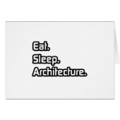 Eat. Sleep. Architecture. (Front Horizontal)