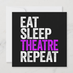 Eat Sleep Atre Repeat Actor Actress Gift Thank You Card