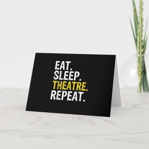 Eat Sleep Atre Repeat Actor Gift Card