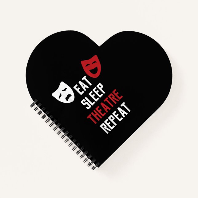 Eat Sleep Atre Repeat - Musical Broadway Actor Gif Notebook (Front)