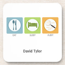 Eat Sleep Audit! Beverage Coaster