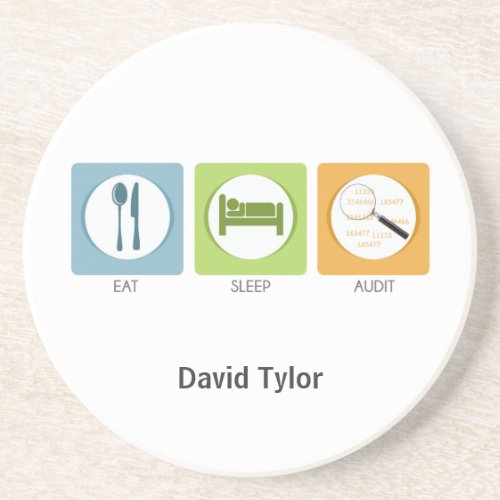 Eat Sleep Audit Drink Coaster