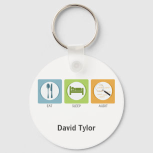 Eat Sleep Audit! Keychain